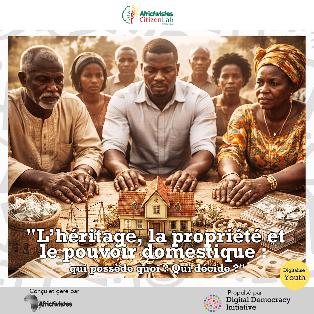 L’héritage, la propriété et le pouvoir domestique : qui possède quoi ? Qui décide ?