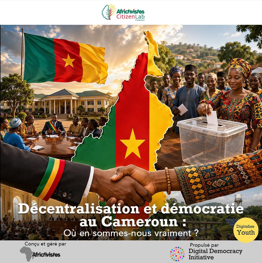 Décentralisation et démocratie locale au Cameroun : où en sommes-nous vraiment ?