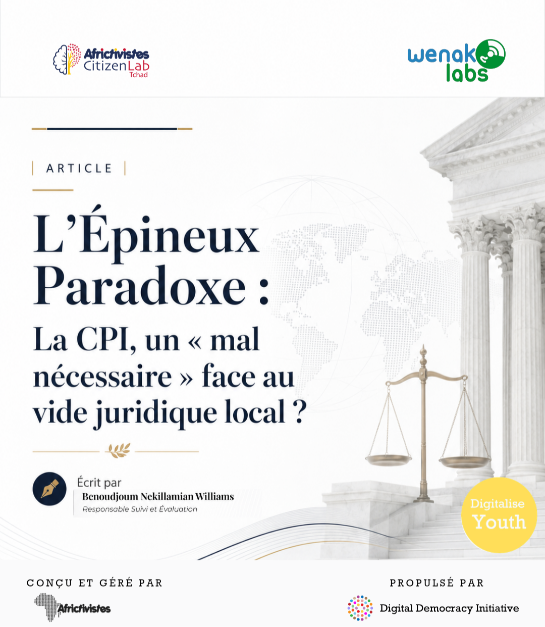 L’Épineux Paradoxe : La CPI, un « mal nécessaire » face au vide juridique local ?
